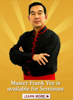 Learn from Grandmaster Frank Yee